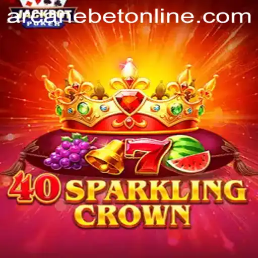 Exploring the Exciting World of 40SparklingCrown at Arcanebet
