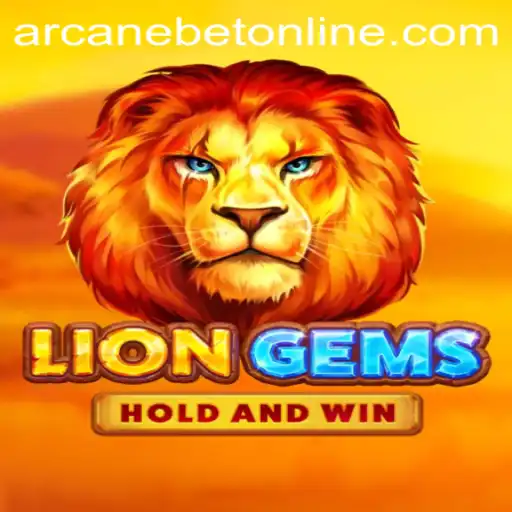 Exploring LionGems: A New Adventure in the World of Arcanebet