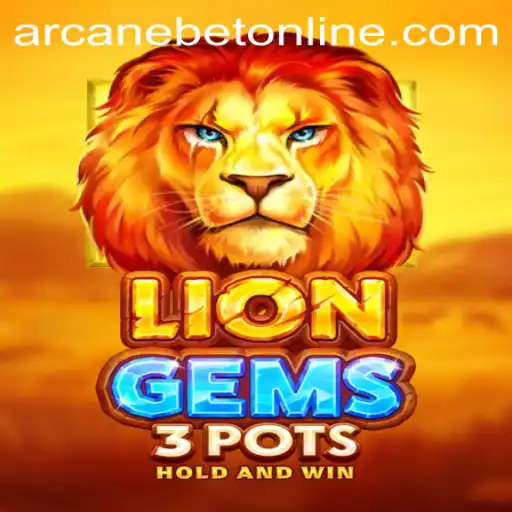 Exploring LionGems3pots: A Deeper Look into Arcanebet’s Latest Gaming Sensation
